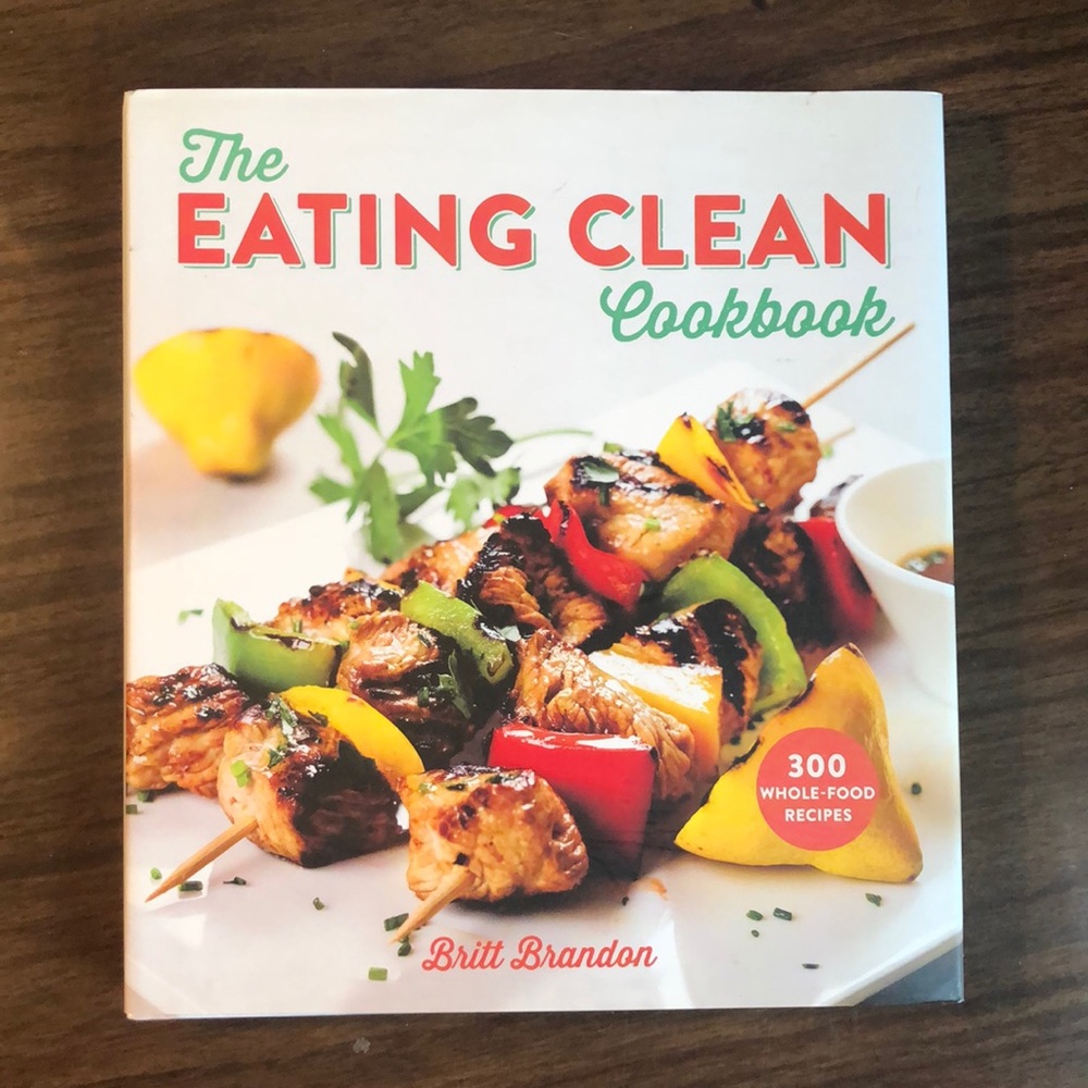 The Eating Clean Cookbook
